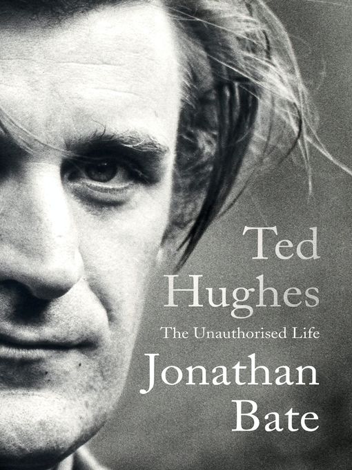 Title details for Ted Hughes by Jonathan Bate - Available